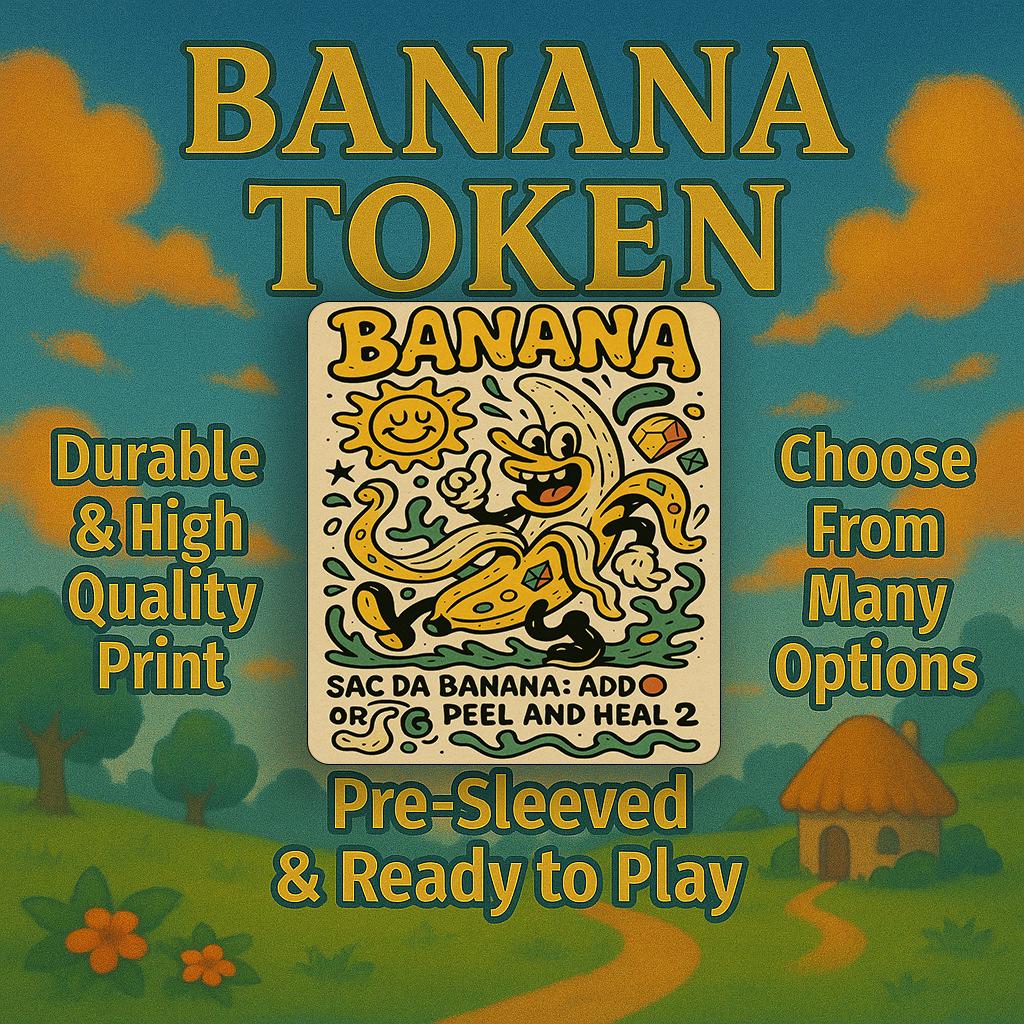3 Custom Banana Tokens | TCG Proxy | Foil/Non-Foil Options | Durable, High-Quality Print