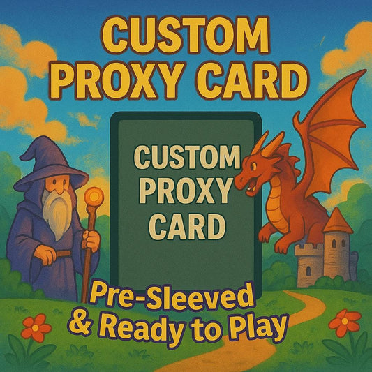 Custom TCG Proxy | Foil/Non-Foil Options | Durable, High-Quality Print